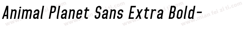 Animal Planet Sans Extra Bold字体转换